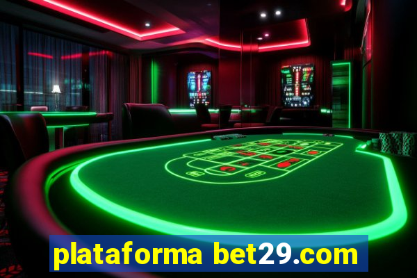 plataforma bet29.com